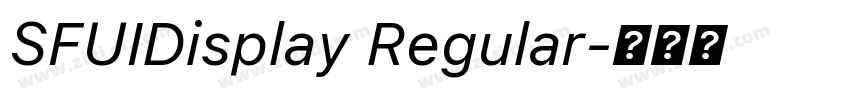 SFUIDisplay Regular字体转换 SFUIDisplay Regular字体转换